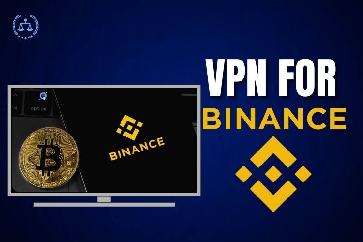 VPN for Binance